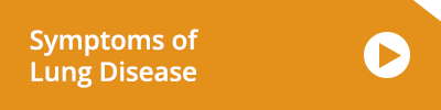 Lung Disease symptoms Lung Disease symptoms